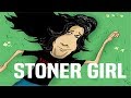 Stoner Girl