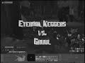 Eternal Keggers vs. Gruul the Dragonkiller