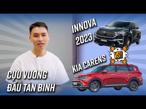 Kia Carens đấu Toyota Innova 2023: Kẻ tám lạng người nửa cân?