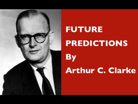 future predictions - http://www.whiteandwong.org A great clip from the BBC's Horizon programme in 1964. Arthur Charles Clarke was a British science fiction author, inventor, and ...
