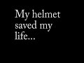 Wear Your Helmet! - Its no joke