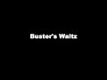 Busters Waltz