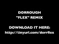 DORROUGH FLEX REMIX