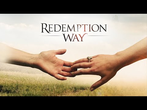 Redemption Way (2017) | Full Movie | Kaitlyn Griggs | Rose Sengenberger | Brian Sheridan