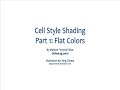 Cell Style Shading - Part 1 - Flat Colors