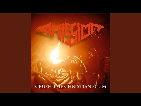 Crush The Christian Scum es el primer single del nuevo álbum de OMISSION