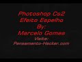 aula tuto tutorial efeito efects espelho photoshop montagem cs2 agua reflexo
