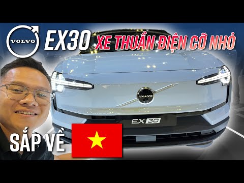 Sang Sing xem Volvo EX30, xe thuần điện cỡ nhỏ, chạy 480km/lần sạc, như Polestar