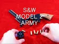 S&W MODEL2ARMY モデルガン　発火！
