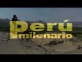 travel to peru s ancient cultures peru milenario 1