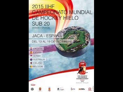 ICE HOCKEY U20 WORLD CHAMPIONSHIP – JACA  CROATIA – SPAIN