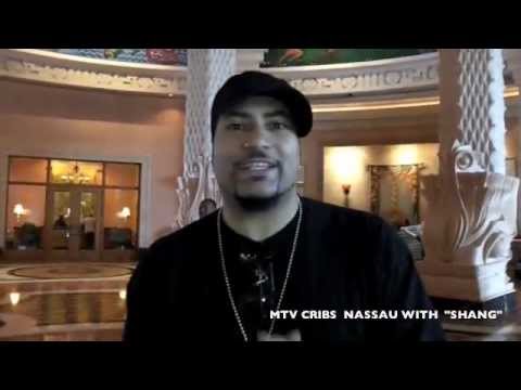 MTV CRIBS NASSAU with COMEDIAN SHANG