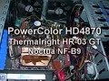 HD 4870 with HR-03 GT & Noctua NF-B9