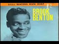 Brook Benton - Still Waters Run Deep