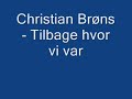 Christian Br�ns ft patrik Isaksson - tilbage hvor vi var