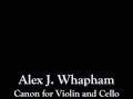 Alex J. Whapham - Canon for Violin and Cello