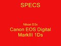 Nikon D3x vs Canon EOS Digital MarkIII 1Ds