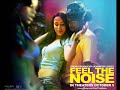 ost - feel the noise