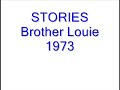 Stories - Brother Louie