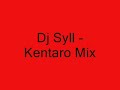 dj syll   kentaro mix