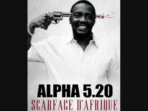 Alpha 5.20 - Scarface d'Afrique ( HQ )