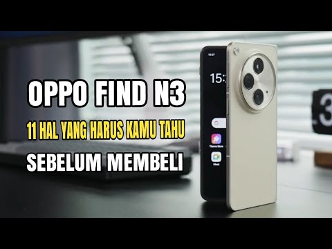 NYARIS SEMPURNA!! Kelebihan Dan Kekurangan Oppo Find N3