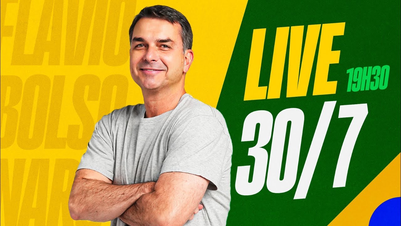 LIVE DE QUINTA - FLÁVIO BOLSONARO 30.07.26