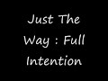 just the way ; house music just the way ; house music