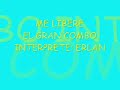 ME LIBERE-GRAN COMBO -ERLAN
