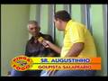 SR AUGUSTINHO - GOLPISTA - PARTE 2