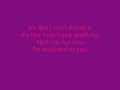kelly clarkson: Adicted (lyrics)