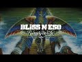 Bliss N Eso – Where the Wild Things Are - Featuring Mind Over Matter (Runn