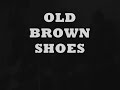 old brown shoes villacidro saletta prove