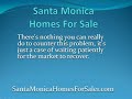 Santa Monica Homes For Sale 1