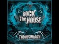 thoruswrath - rock the house
