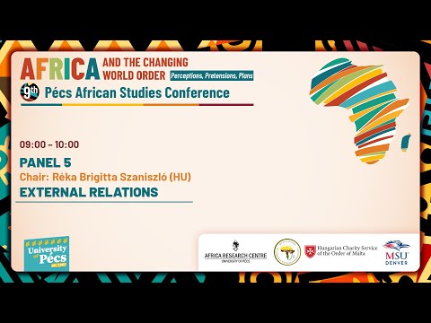 Panel 5 – External relations Panel 5 – External relations