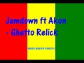 Jamdown - Ghetto relick Jamdown - Ghetto relick