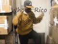 whoop rico and tickin(Demond)