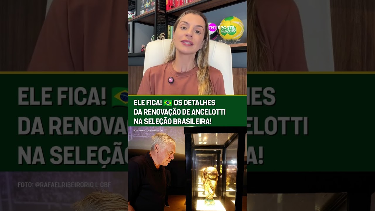 Todos Os Detalhes Da Renovação De Contrato Do Ancelotti Com A Seleção Brasileira! 🇧🇷