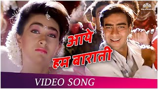Aaye Hum Baraati Full Song  Jigar (1992)  Ajay Dev