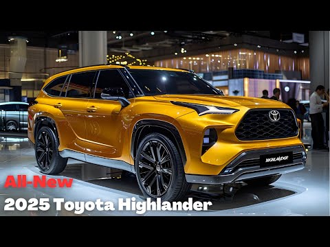 all new 2025 toyota highlander reveal ultimate luxury suv