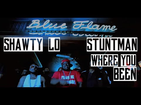 Shawty Lo, Stuntman - Where You Been