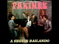 LOS PAKINES - A seguir Bailando (1977 Mix Parranda)