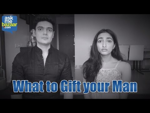 What to Gift Your Man