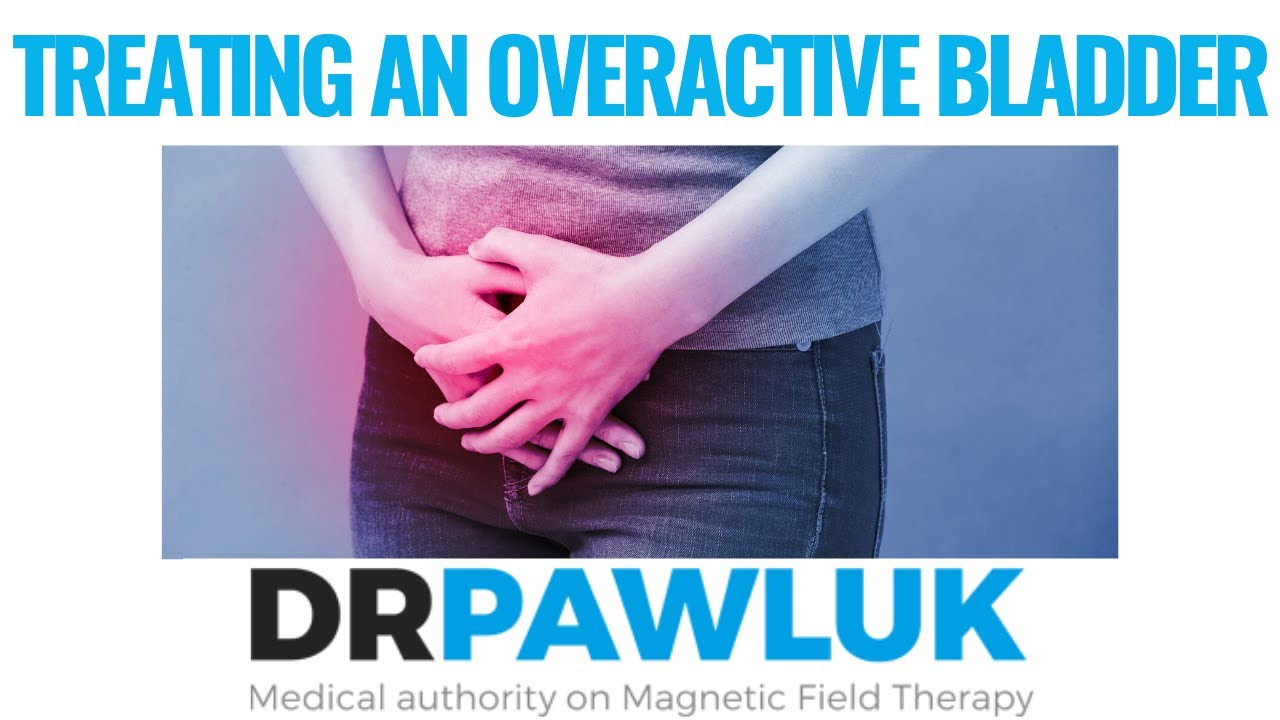 Treating an Overactive Bladder and Bladder Spasms - PEMF Therapy