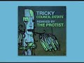 Tricky \"Council Estate\" (The Protist remix)