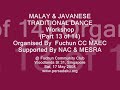 Malay Traditional Dance Workshop Pt 2 of 2 @ Fuchun CC MAEC, Singapore