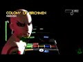 Rock Band 2 gameplay Bonus Songs, metal, expert/ Red Hot Chili Peppers, Beastie Boys, Rage Against the Machines, Tenacious D, Dream Theater, Mastodon, Testament, Megadeth, Metallica, Judaspriest, Bang Camaro, Anarchy Club, Eye of the Tiger, Breaking Wheel
