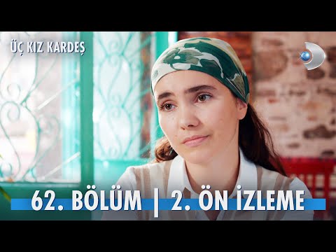 Üç Kız Kardeş 62. Bölüm 2. Ön İzleme                                                                                                                                                                                                                      