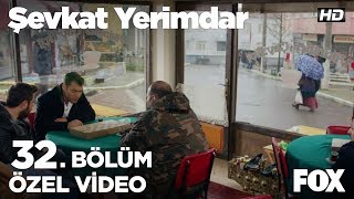 Emrecan çalışmak isterse...Şevkat Yerimdar 32. Bölüm
